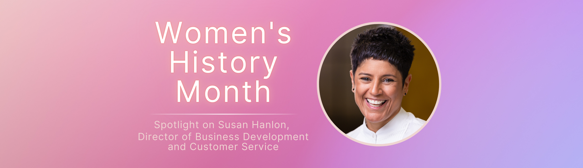 Women’s History Month Spotlight: Susan Hanlon